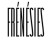 FRÉNÉSIES